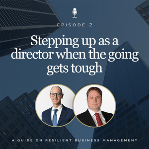 Stepping up as a director when the going gets tough Episode 2 Podcast Cover